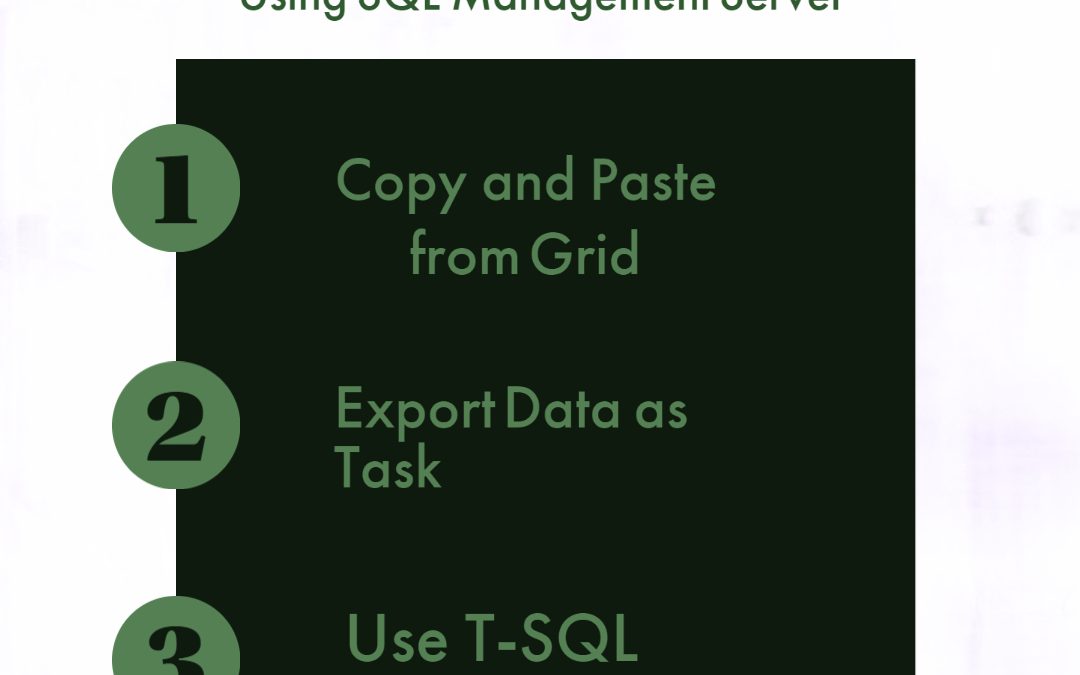 3 Ways To Export an SQL Query to an Excel File using SQL Management server